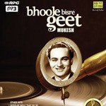 Bhoole Bisre Geet - Mukesh - Vol. 4 - Prem Adib Song Download